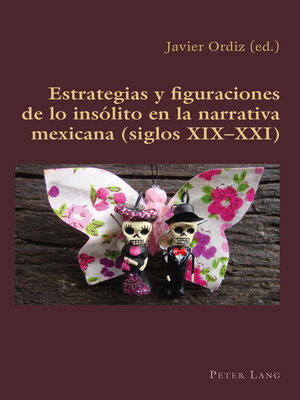 cover image of Estrategias y figuraciones de lo insólito en la narrativa mexicana (siglos XIX–XXI)